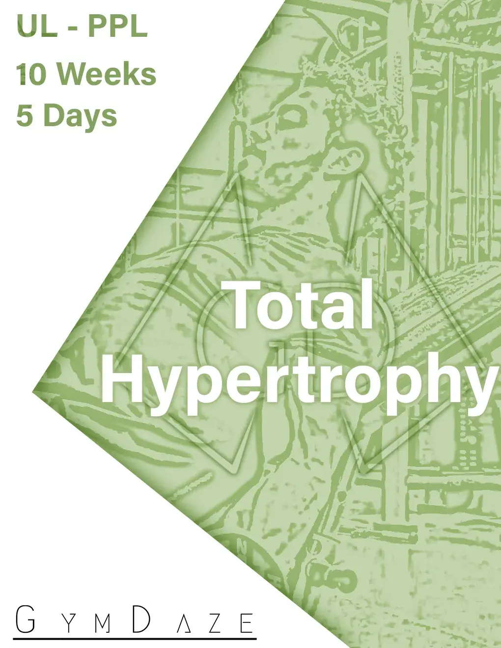 Green GymDaze 5 Day Upper-Lower Push-Pull-Legs Total Hypertrophy program cover