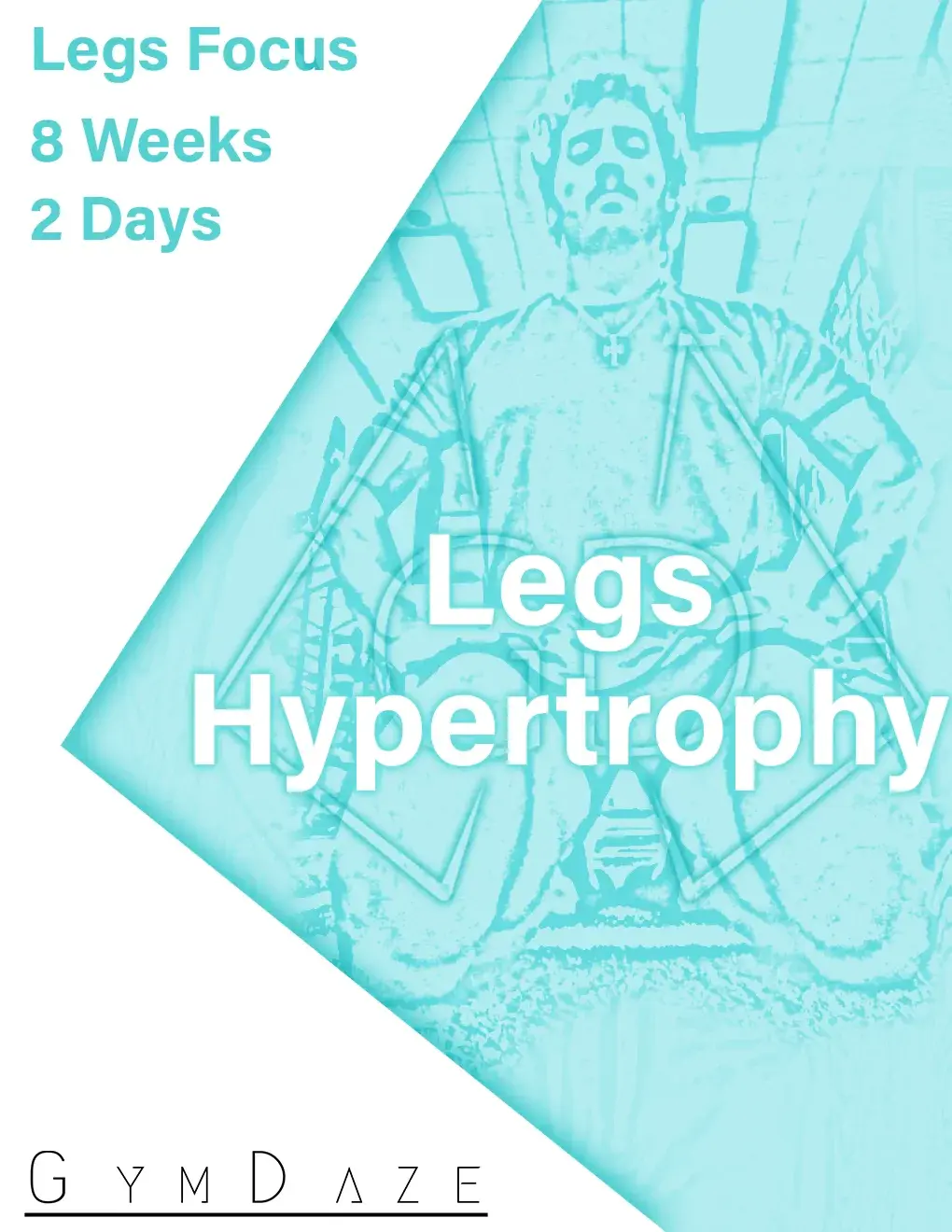 Cyan GymDaze Legs Focus Legs Hypertrophy program cover